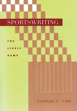 Sportswriting: The Lively Game