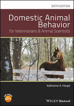 Domestic Animal Behavior for Veterinarians and Animal Scientists, 6th Edition