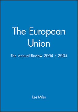 The European Union: The Annual Review 2004 / 2005