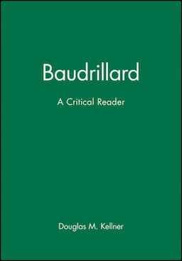 Baudrillard: A Critical Reader