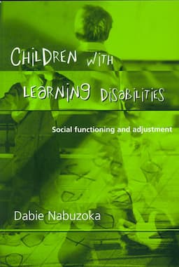 Children with Learning Disabilities: Social Functioning and Adjustment