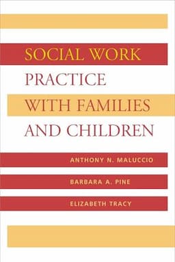 Social Work Practice with Families and Children