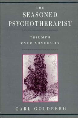 The Seasoned Psychotherapist: Triumph Over Adversity