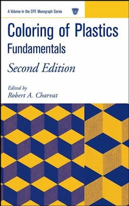 Coloring of Plastics: Fundamentals, 2nd Edition