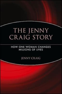 The Jenny Craig Story: How One Woman Changes Millions of Lives