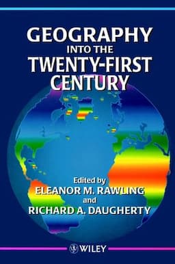 Geography into the Twenty-First Century