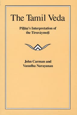 The Tamil Veda: Pillan's Interpretation of the Tiruvaymoli