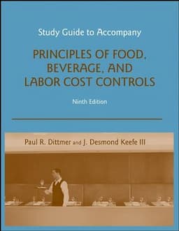 Study Guide to accompany Principles of Food, Beverage, and Labor Cost Controls, 9e