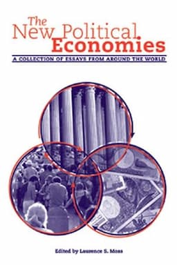 The New Political Economies: A Collection of Essays from Around the World