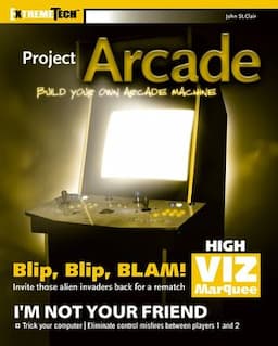 Project Arcade: Build Your Own Arcade Machine