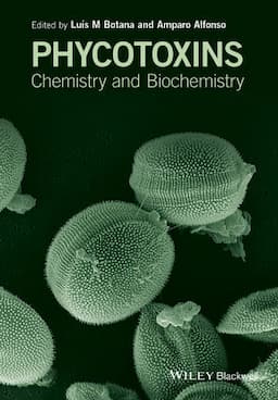 Phycotoxins: Chemistry and Biochemistry, 2nd Edition