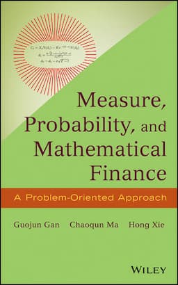 Measure, Probability, and Mathematical Finance: A Problem-Oriented Approach