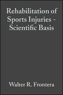 Rehabilitation of Sports Injuries: Scientific Basis