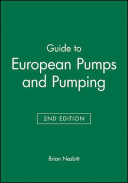 Guide to European Pumps and Pumping, 2nd Edition