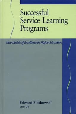 Successful Service-Learning Programs: New Models of Excellence in Higher Education