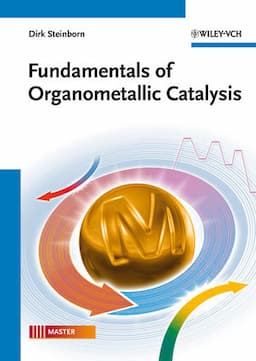 Fundamentals of Organometallic Catalysis