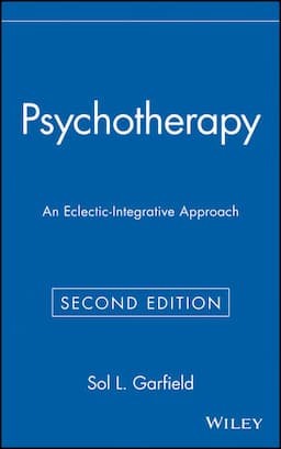 Psychotherapy: An Eclectic-Integrative Approach, 2nd Edition