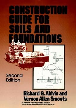 Construction Guide for Soils and Foundations, 2nd Edition