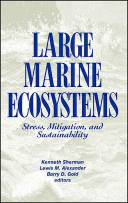 Large Marine Ecosystems: Stress, Mitigation and Sustainability