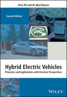 Hybrid Electric Vehicles: Principles and Applications with Practical Perspectives, 2nd Edition