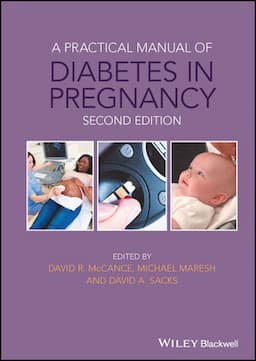 A Practical Manual of Diabetes in Pregnancy, 2nd Edition