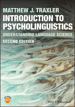 Introduction to Psycholinguistics: Understanding Language Science, 2nd Edition