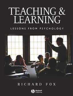 Teaching and Learning: Lessons from Psychology