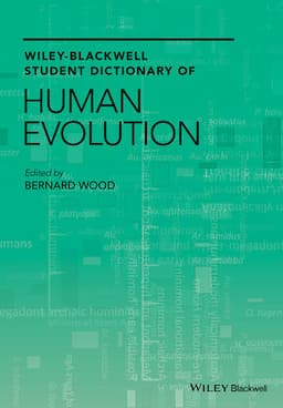 Wiley-Blackwell Student Dictionary of Human Evolution