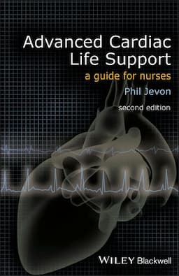 Advanced Cardiac Life Support: A Guide for Nurses, 2nd Edition