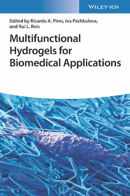 Multifunctional Hydrogels for Biomedical Applications