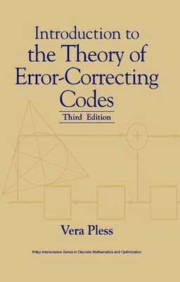 Introduction to the Theory of Error-Correcting Codes, 3rd Edition