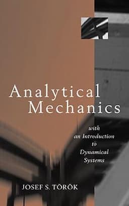 Analytical Mechanics: With an Introduction to Dynamical Systems