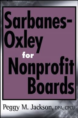 Sarbanes-Oxley for Nonprofit Boards: A New Governance Paradigm