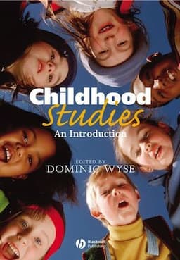 Childhood Studies: An Introduction