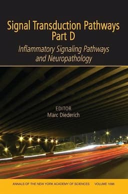 Signal Transduction Pathways, Part D: Inflammatory Signaling Pathways and Neuropathology, Volume 1096