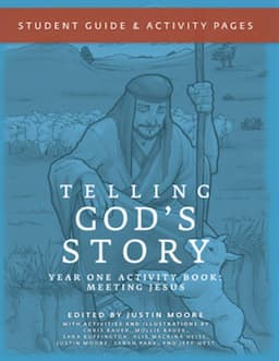 Telling God's Story, Year One Activity Book: Student Guide and Activity Pages