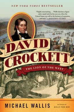 David Crockett: The Lion of the West