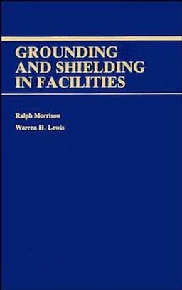 Grounding and Shielding in Facilities