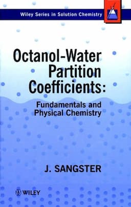 Octanol-Water Partition Coefficients: Fundamentals and Physical Chemistry