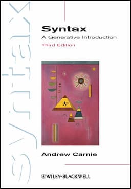 Syntax: A Generative Introduction, 3rd Edition