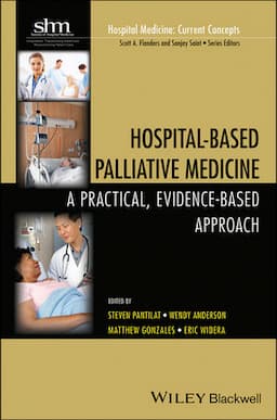 Hospital-Based Palliative Medicine: A Practical, Evidence-Based Approach