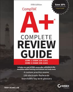 CompTIA A+ Complete Review Guide: Core 1 Exam 220-1101 and Core 2 Exam 220-1102, 5th Edition