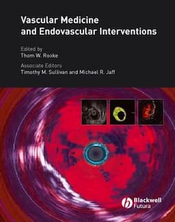 Vascular Medicine and Endovascular Interventions