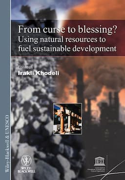 From Curse To Blessing?: Using Natural Resources To Fuel Sustainable Development