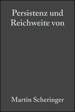 Persistenz und Reichweite von Umweltchemikalien