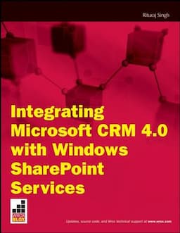 Integrating Microsoft CRM 4.0 with Windows SharePoint Services