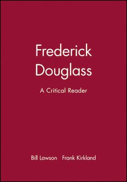 Frederick Douglass: A Critical Reader