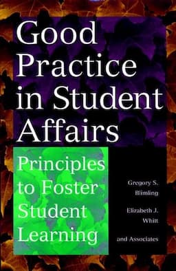 Good Practice in Student Affairs: Principles to Foster Student Learning