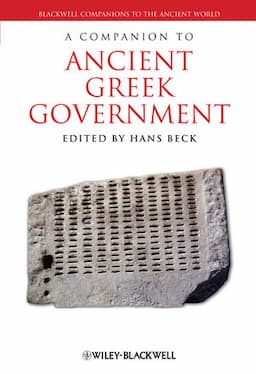 A Companion to Ancient Greek Government