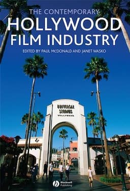 The Contemporary Hollywood Film Industry